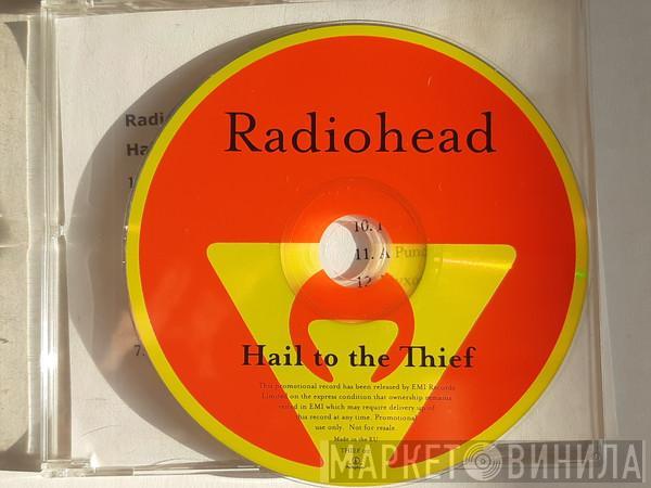  Radiohead  - Hail To The Thief