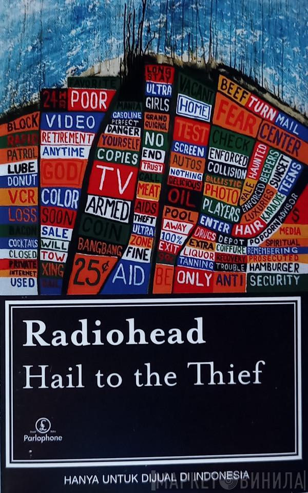  Radiohead  - Hail To The Thief