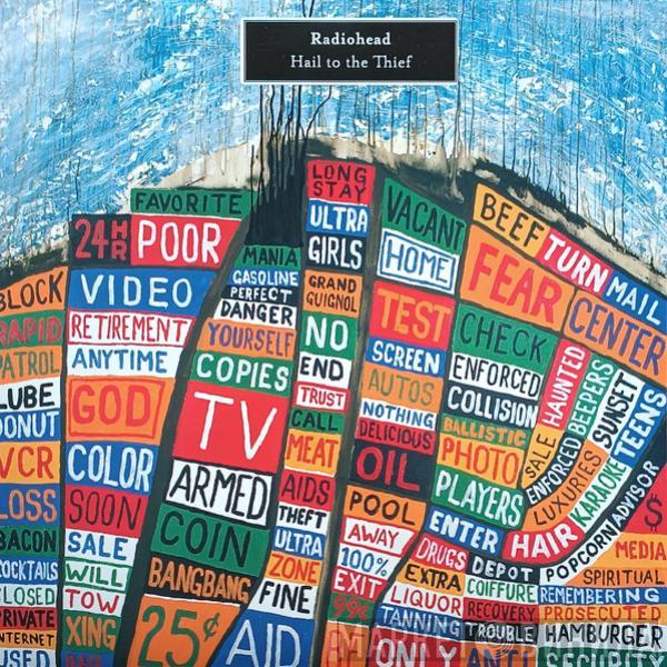  Radiohead  - Hail To The Thief