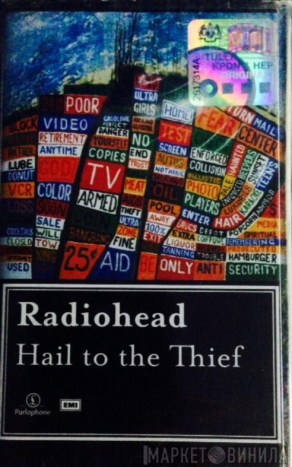  Radiohead  - Hail To The Thief