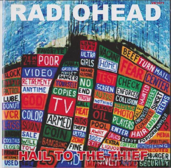  Radiohead  - Hail To The Thief