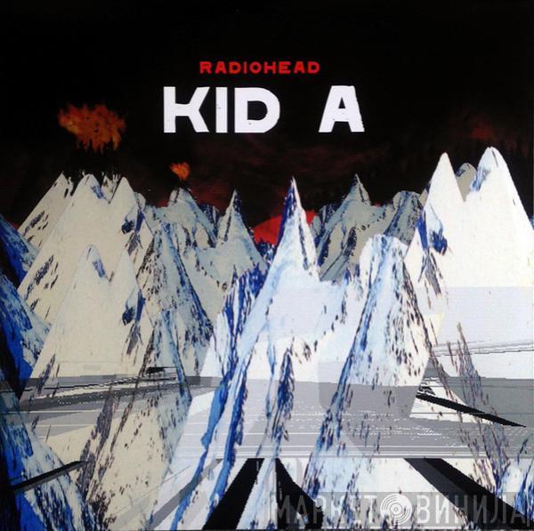  Radiohead  - Kid A