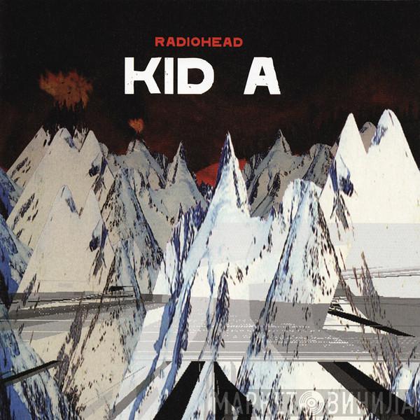  Radiohead  - Kid A
