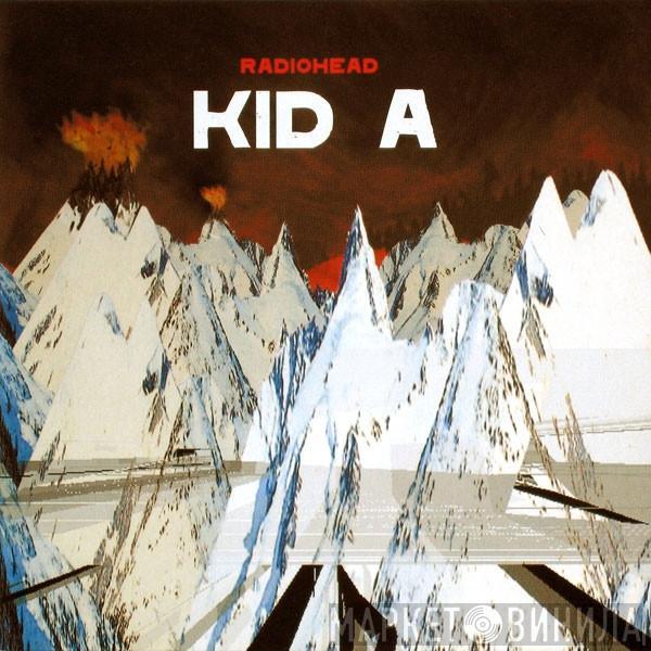  Radiohead  - Kid A