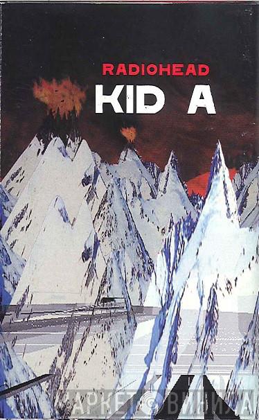  Radiohead  - Kid A