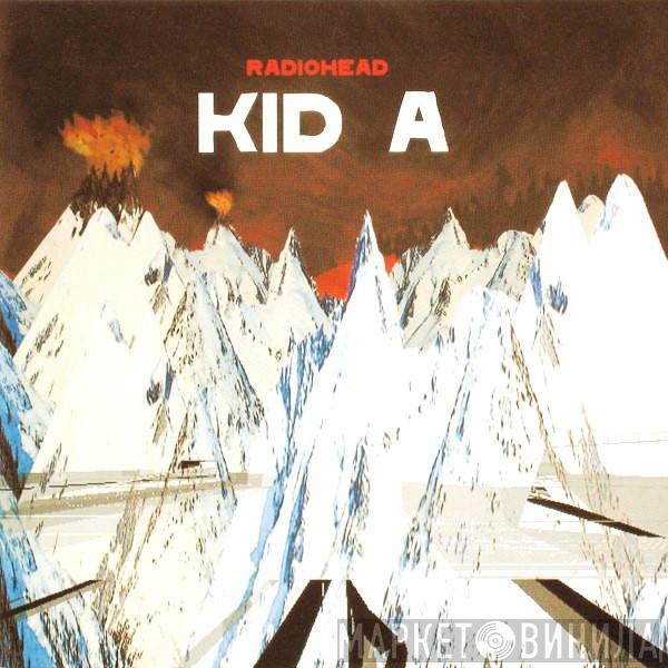  Radiohead  - Kid A