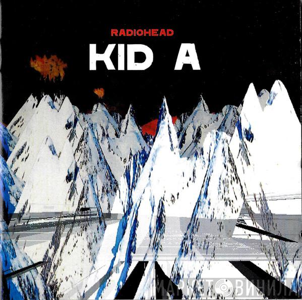 Radiohead  - Kid A
