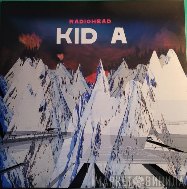  Radiohead  - Kid A
