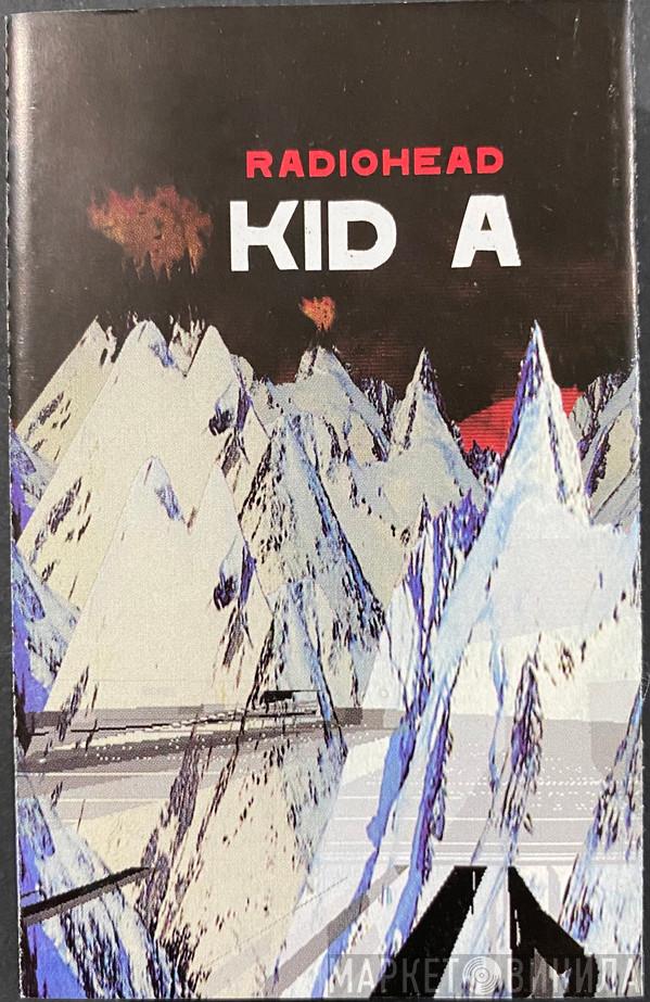  Radiohead  - Kid A