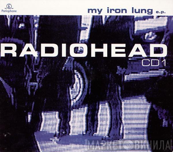 Radiohead - My Iron Lung E.P.