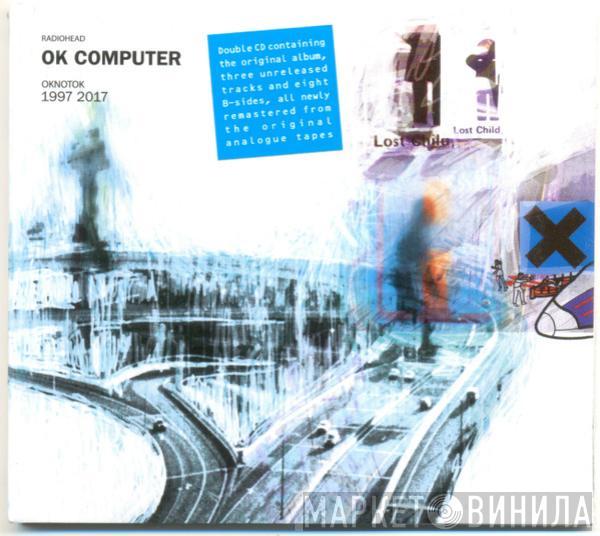  Radiohead  - OK Computer OKNOTOK 1997 2017