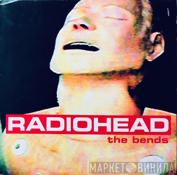 Radiohead - The Bends