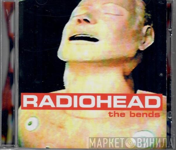  Radiohead  - The Bends