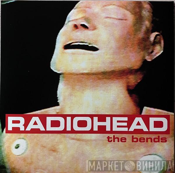 Radiohead - The Bends