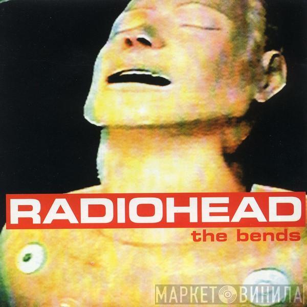 Radiohead - The Bends