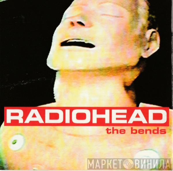 Radiohead - The Bends