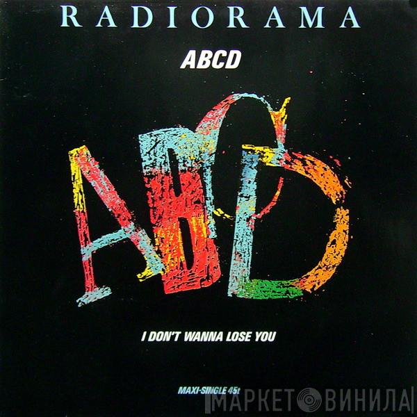  Radiorama  - ABCD / I Don't Wanna Loose You