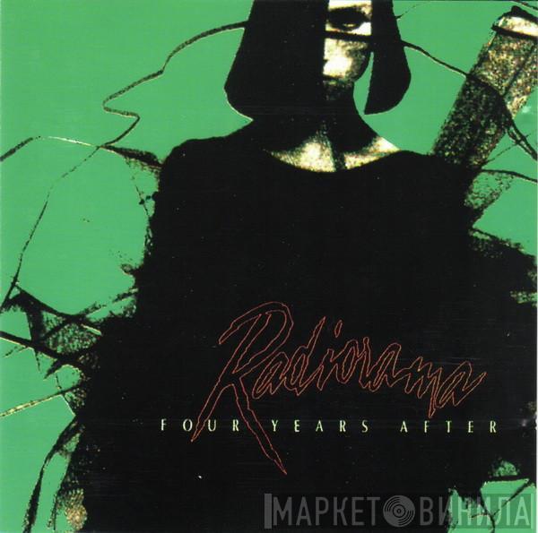 Radiorama - Four Years After