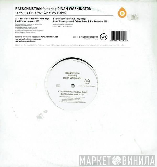 Rae & Christian, Dinah Washington - Is You Is Or Is You Ain't My Baby?