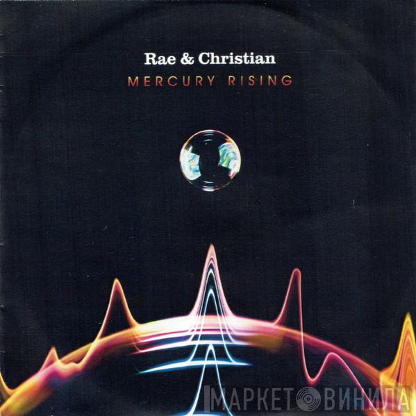  Rae & Christian  - Mercury Rising
