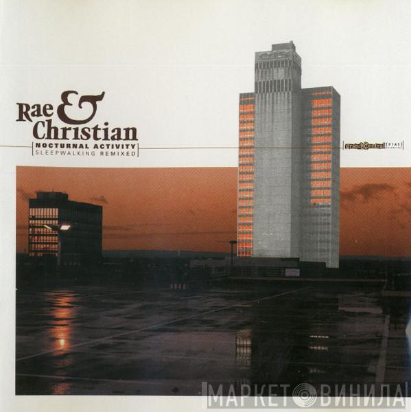 Rae & Christian - Nocturnal Activity (Sleepwalking Remixed)