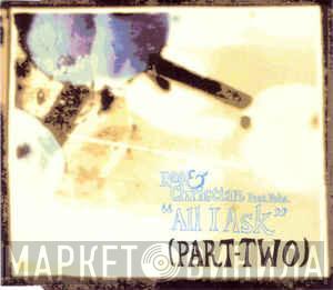 Rae & Christian, Veba - All I Ask (Part-Two)