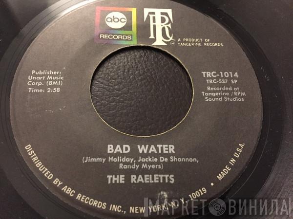 Raelets - Bad Water / That Goes To Show You