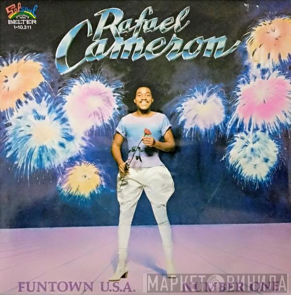 Rafael Cameron - Funtown U.S.A. / Number One