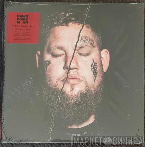 Rag'n'Bone Man - Life By Misadventure