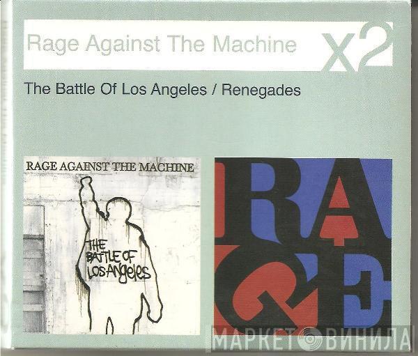  Rage Against The Machine  - The Battle Of Los Angeles / Renegades