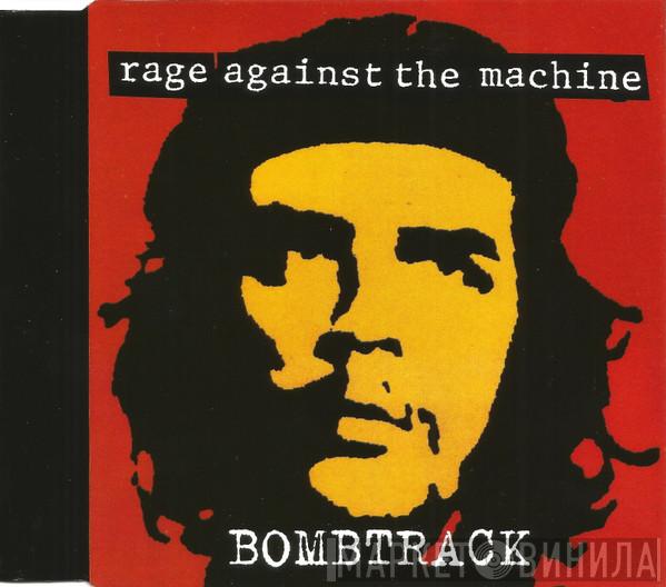 Rage Against The Machine - Bombtrack