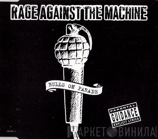 Rage Against The Machine - Bulls On Parade