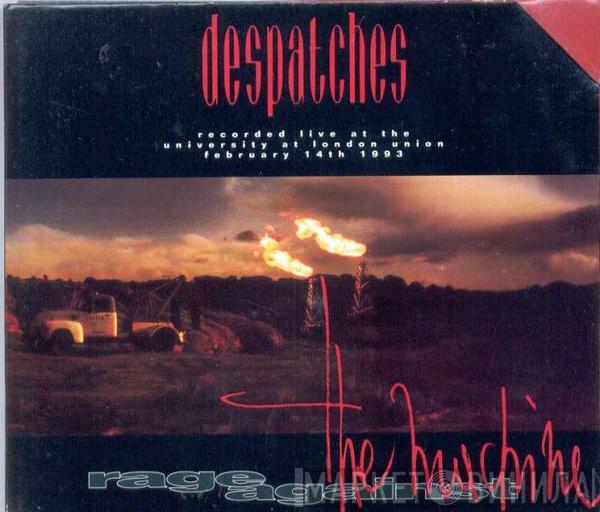  Rage Against The Machine  - Despatches