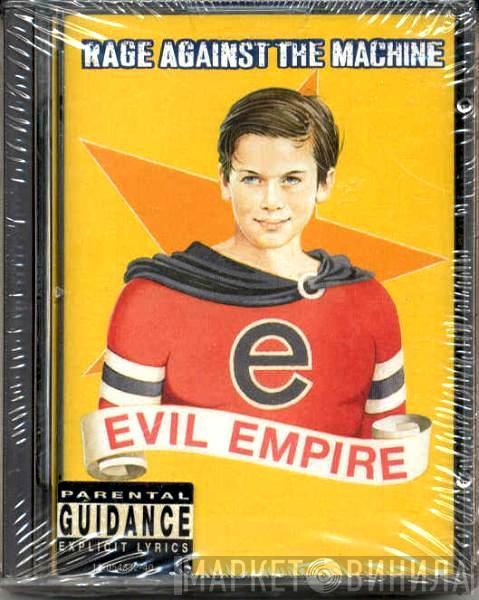  Rage Against The Machine  - Evil Empire