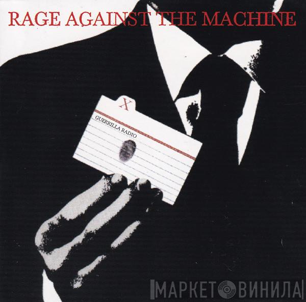  Rage Against The Machine  - Guerrilla Radio