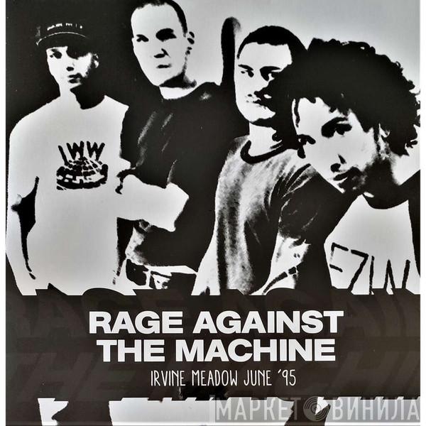  Rage Against The Machine  - Irvine Meadow June '95