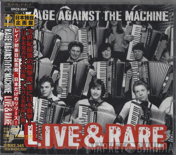  Rage Against The Machine  - Live & Rare