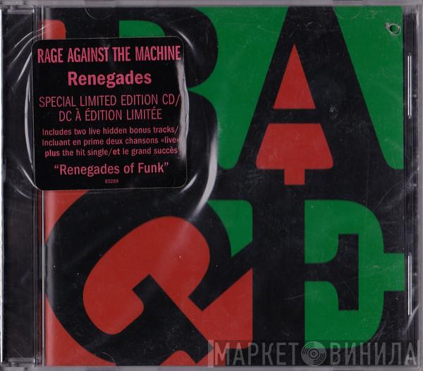  Rage Against The Machine  - Renegades
