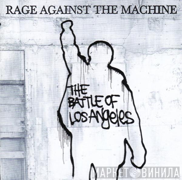  Rage Against The Machine  - The Battle Of Los Angeles