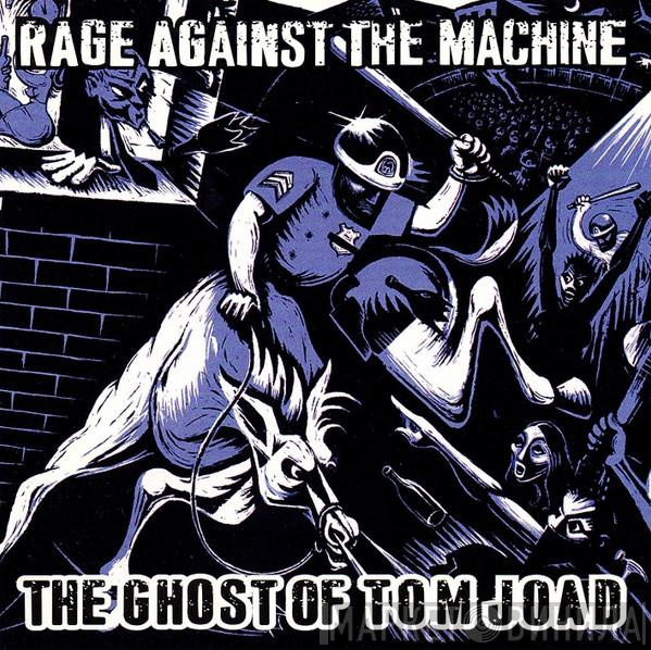  Rage Against The Machine  - The Ghost Of Tom Joad