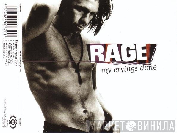 Rage - My Crying's Done