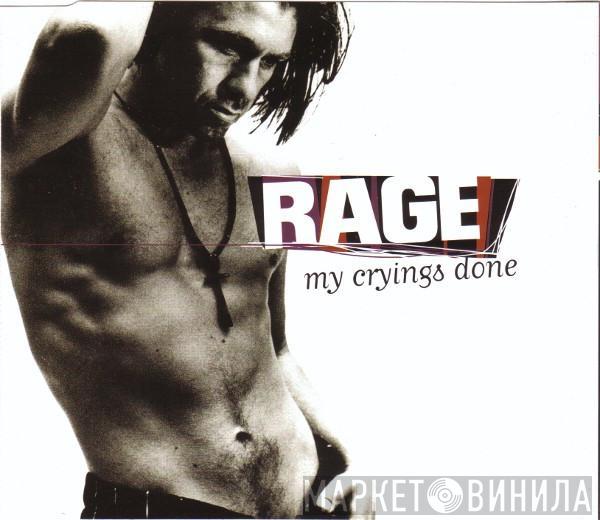  Rage  - My Cryings Done