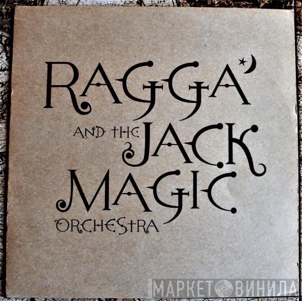 Ragga And The Jack Magic Orchestra - Where Are They Now? / Shot