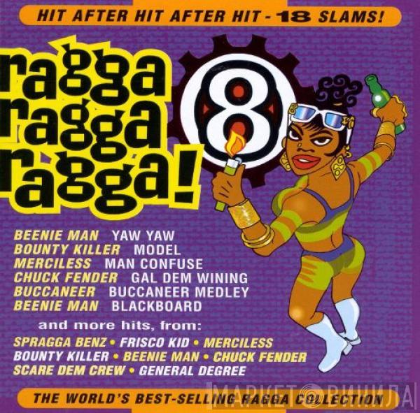  - Ragga Ragga Ragga! 8
