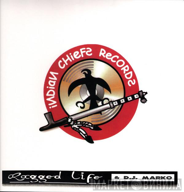 Ragged Life, DJ Marko - Connection