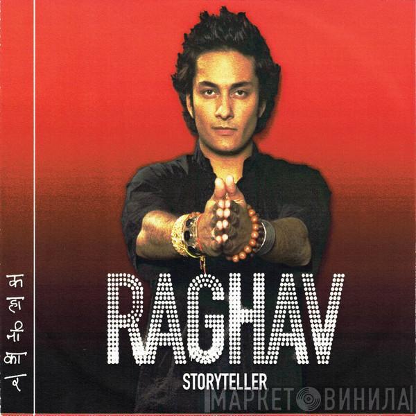 Raghav - Storyteller