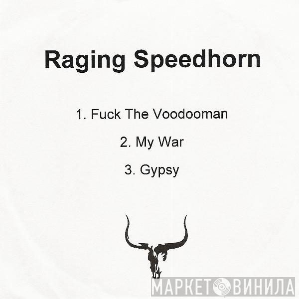 Raging Speedhorn - Fuck The Voodooman