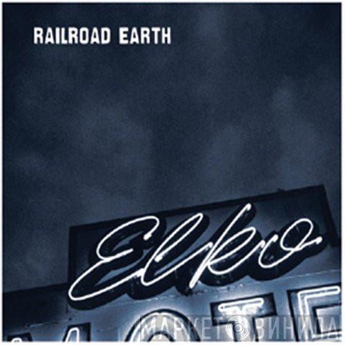 Railroad Earth - Elko