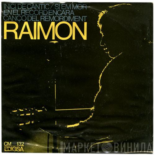 Raimon - (VI) Inici De Càntic