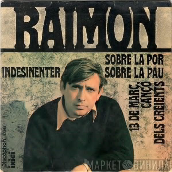 Raimon - Sobre La Por, Sobre La Pau